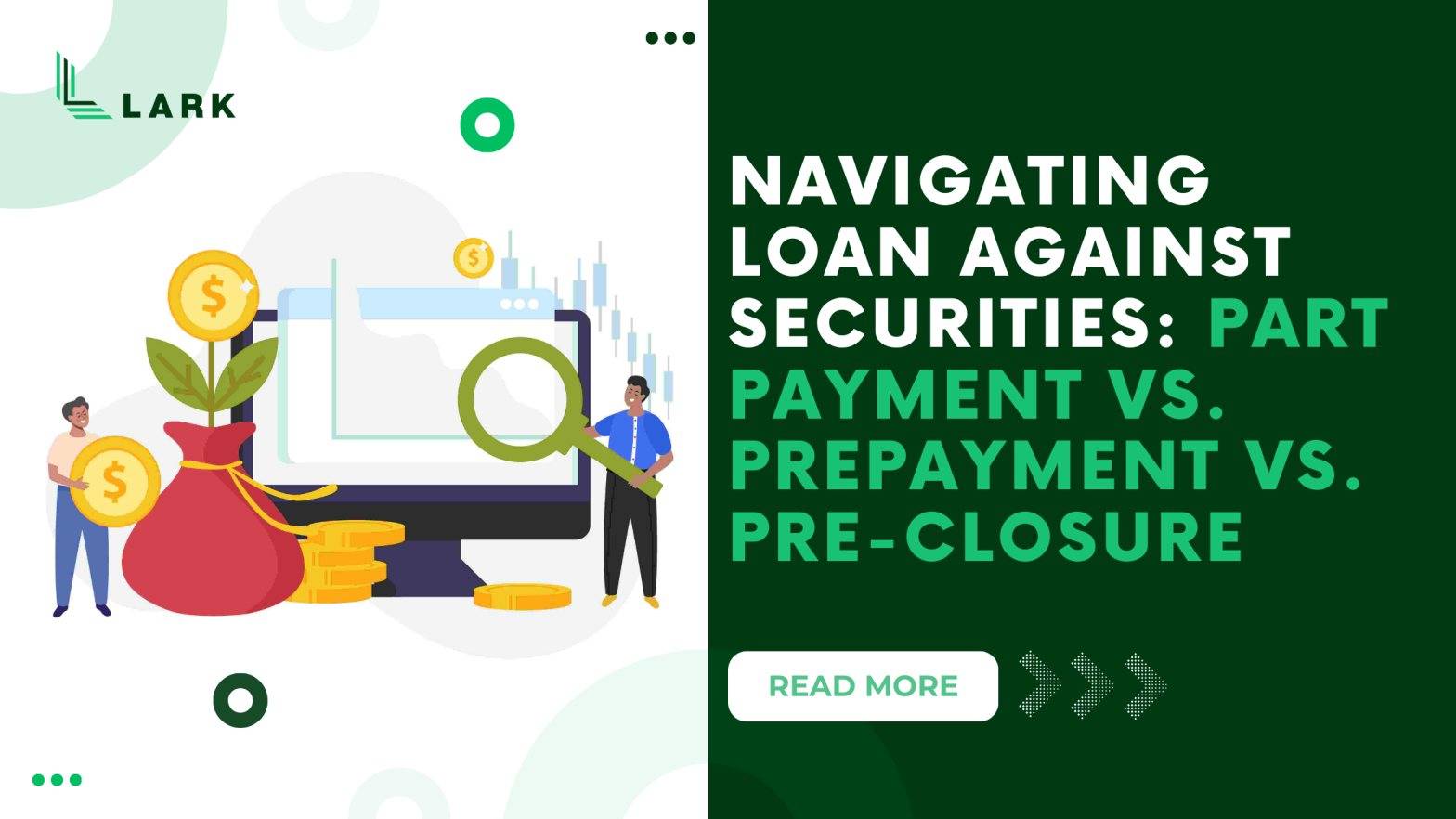 Navigating Loan Against Securities: Part Payment Vs. PrePaymnet Vs. Pre-Closure