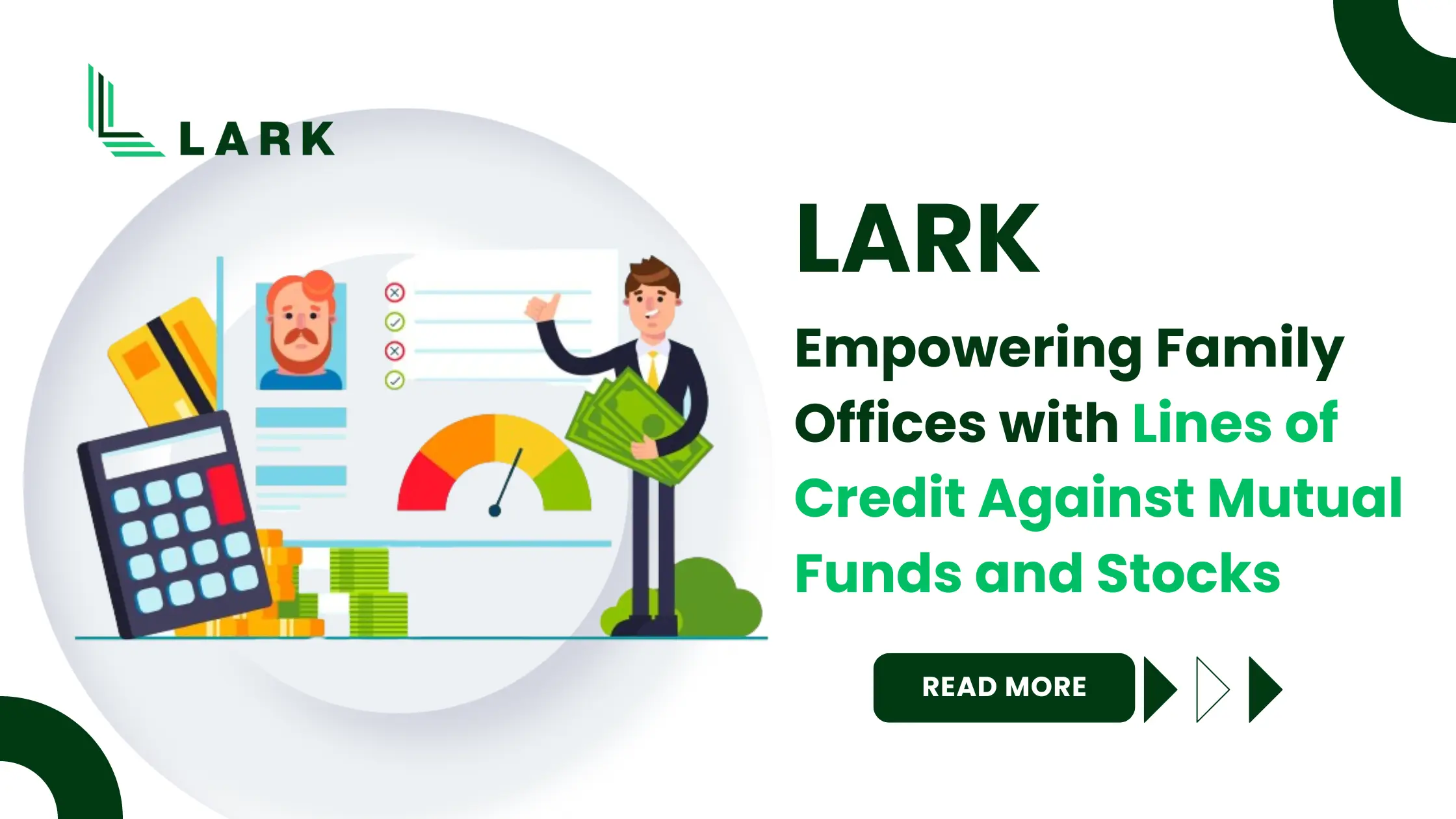 LARK: Empowering Family Offices with Lines of Credit Against Mutual Funds and Stocks